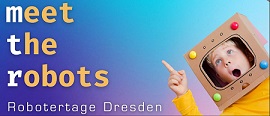 Robotertage Dresden -